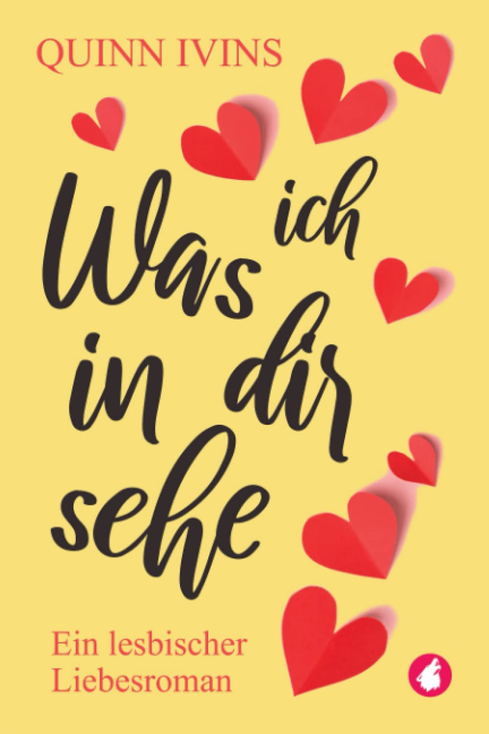 Was ich in dir sehe: Ein lesbischer Liebesroman LGBTQ+
