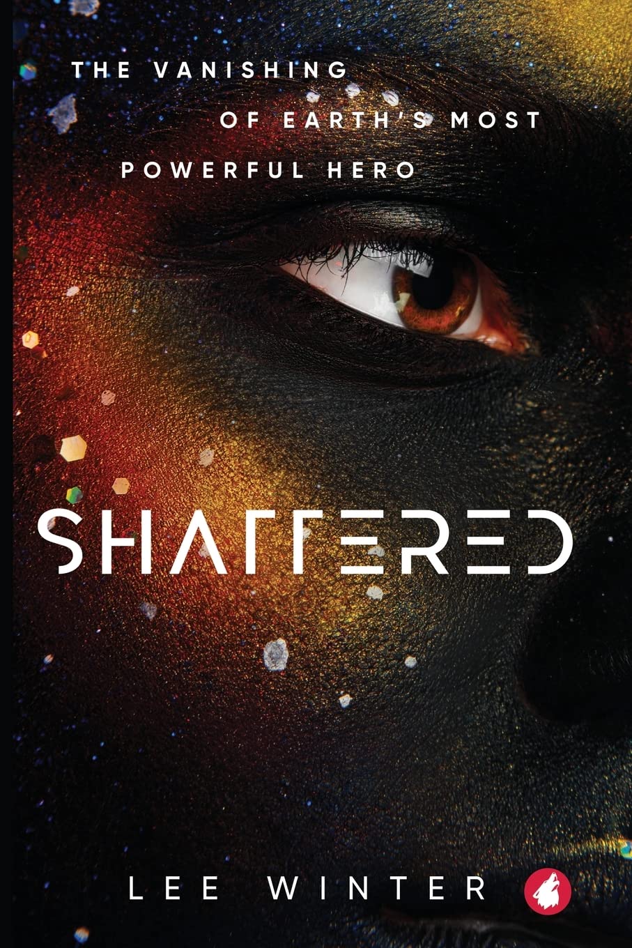 Shattered (The Superheroine Collection, Band 1) LGBTQ+