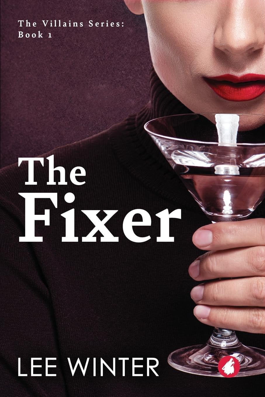 The Fixer (The Villains series, Band 1) LGBTQ+