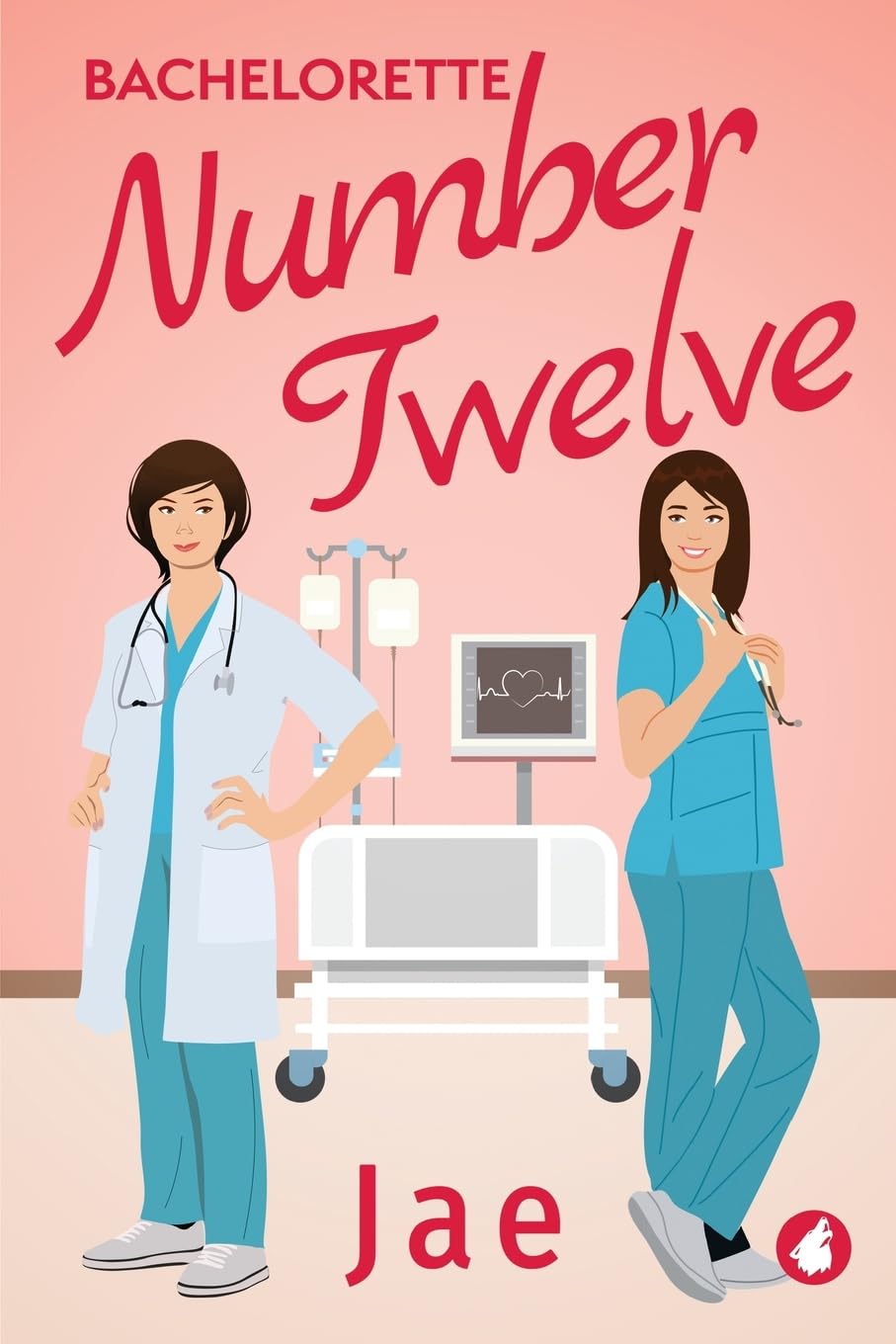 Bachelorette Number Twelve (Heart-to-Heart Medical Romance Series, Band 1) Contemporary literature