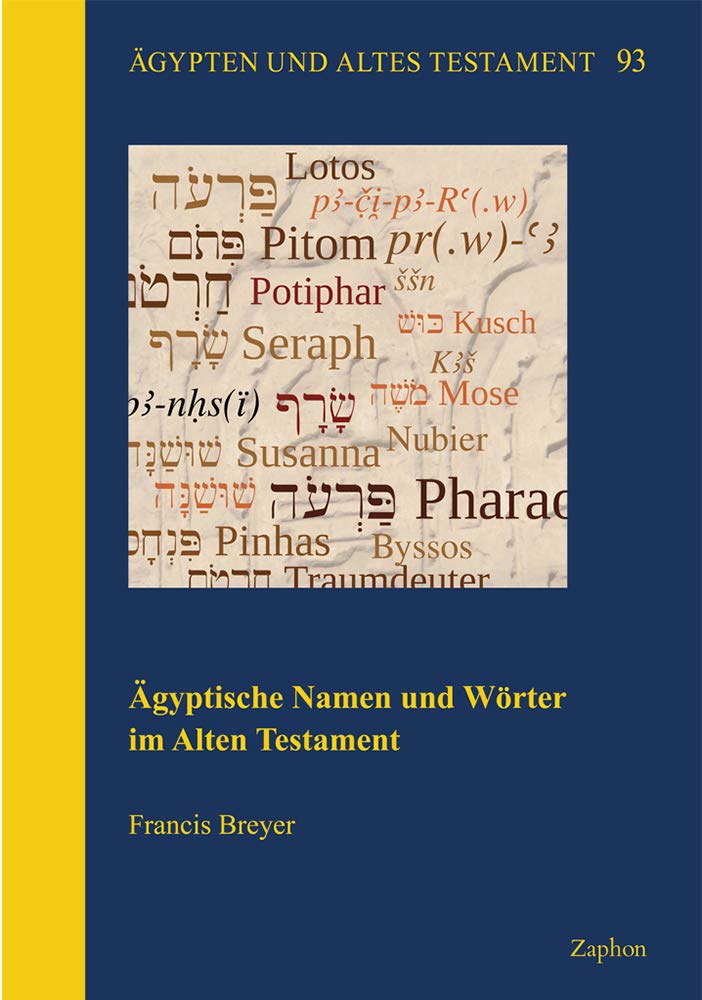Ägyptische Namen und Wörter im Alten Testament (Ägypten und Altes Testament) Social Sciences