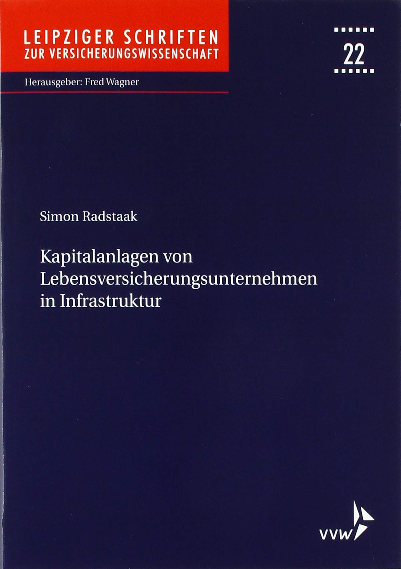 Kapitalanlagen von Lebensversicherungsunternehmen in Infrastruktur Law