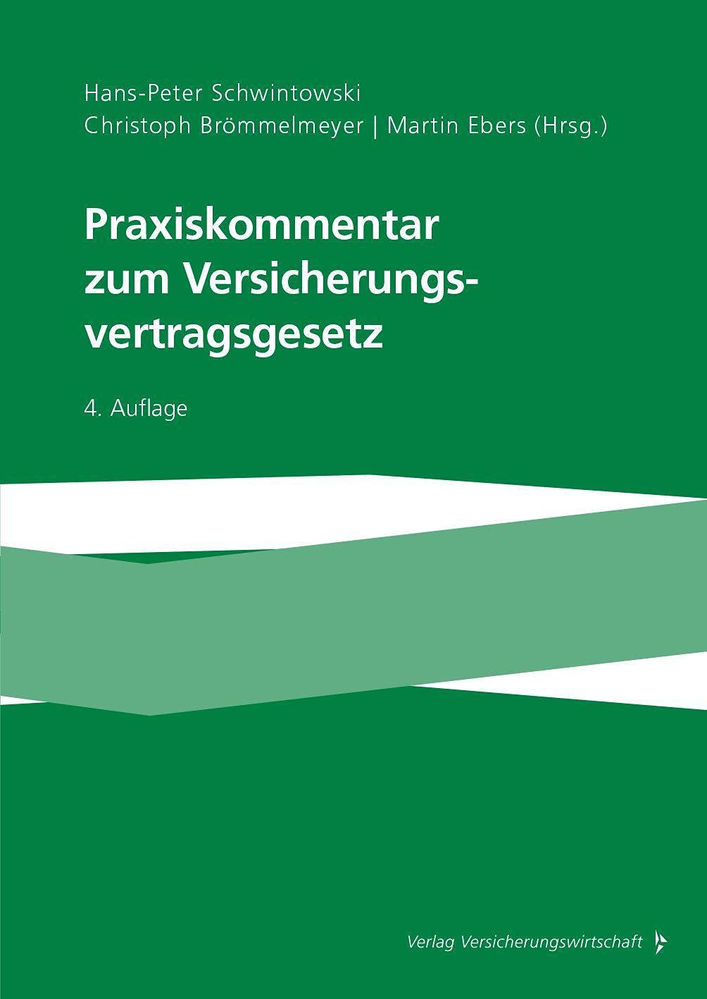 Praxiskommentar zum Versicherungsvertragsgesetz Law