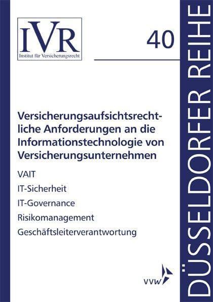 Versicherungsaufsichtsrechtliche Anforderungen an die Informationstechnologie von Versicherungsunternehmen book