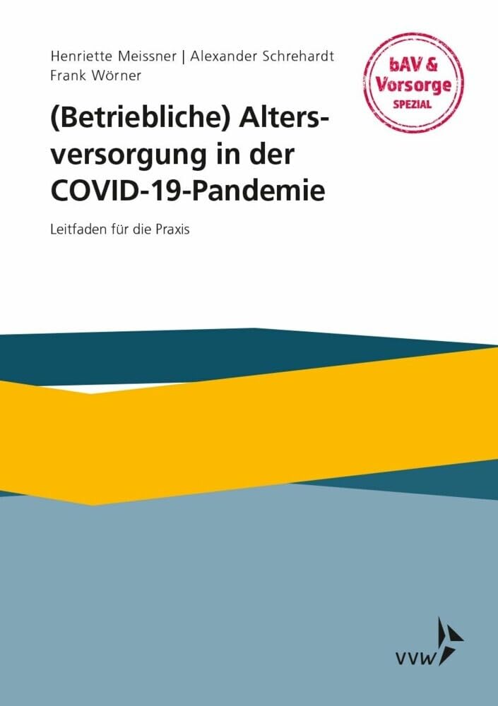 (Betriebliche) Altersversorgung in der COVID-19-Pandemie Law