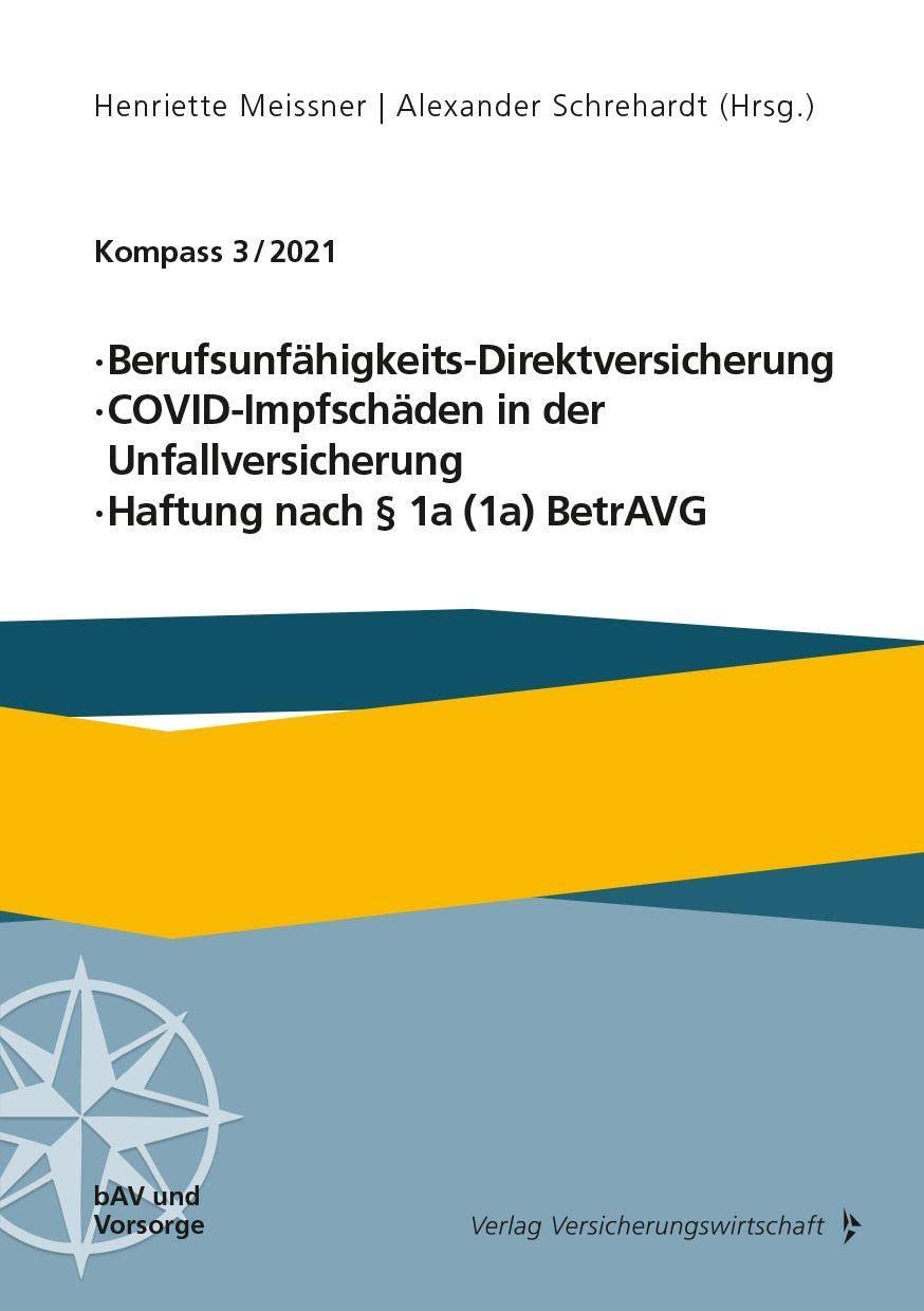 Berufsunfähigkeits-Direktversicherung, COVID-Impfschäden in der Unfallversicherung, Haftung nach § 1a (1a) BetrAVG Law