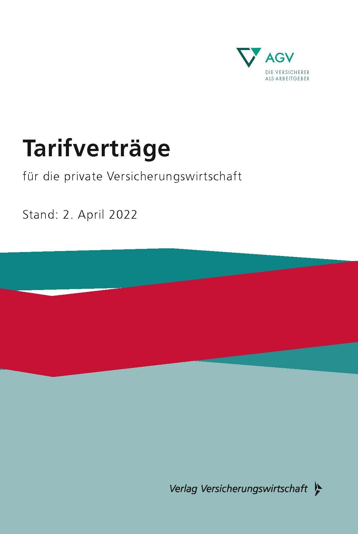 Tarifverträge für die private Versicherungswirtschaft: Stand: 2. April 2022 Law