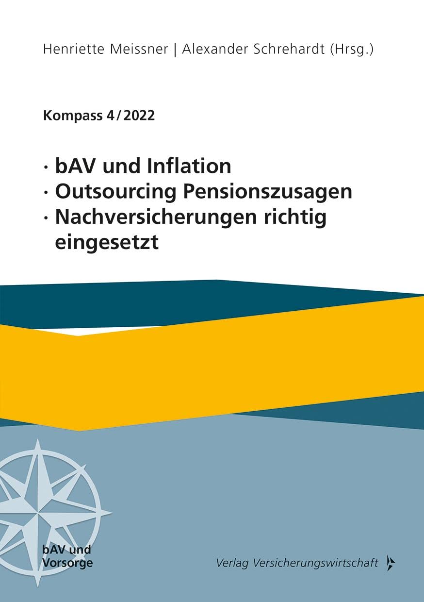 bAV und Inflation, Outsourcing Pensionszusagen, Nachversicherungen richtig eingesetzt Law