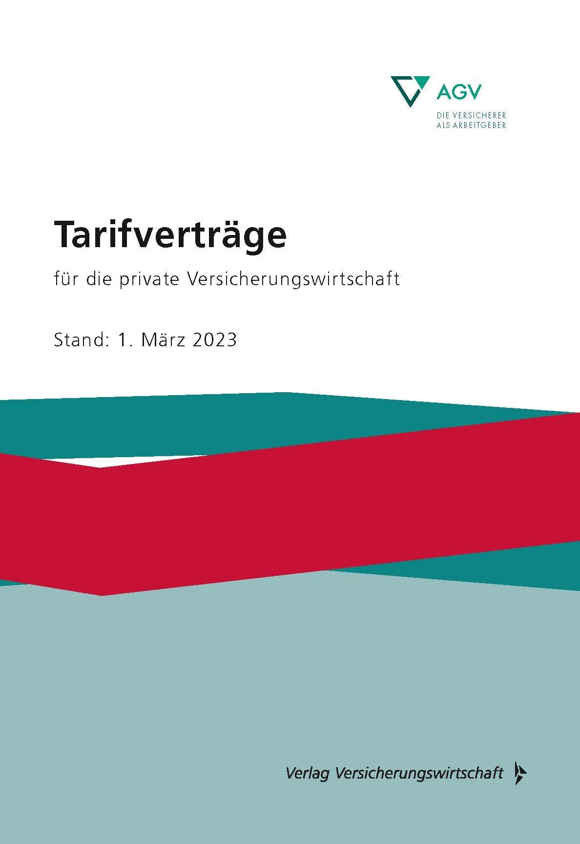 Tarifverträge für die private Versicherungswirtschaft: Stand: März 2023 Law