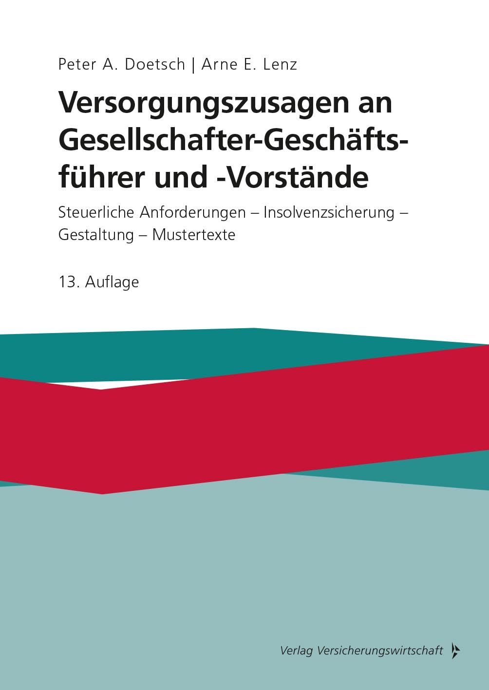 Versorgungszusagen an Gesellschafter-Geschäftsführer und -Vorstände Law