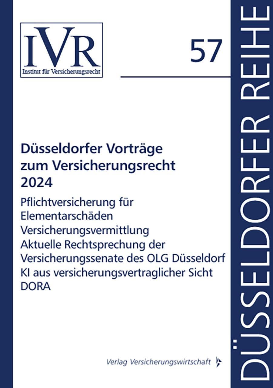 Düsseldorfer Vorträge zum Versicherungsrecht 2024 Law