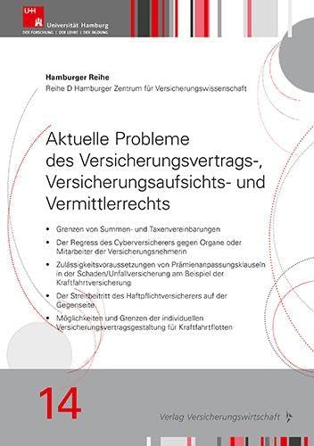 Aktuelle Probleme des Versicherungsvertrags-, Versicherungsaufsichts- und Vermittlerrechts Law