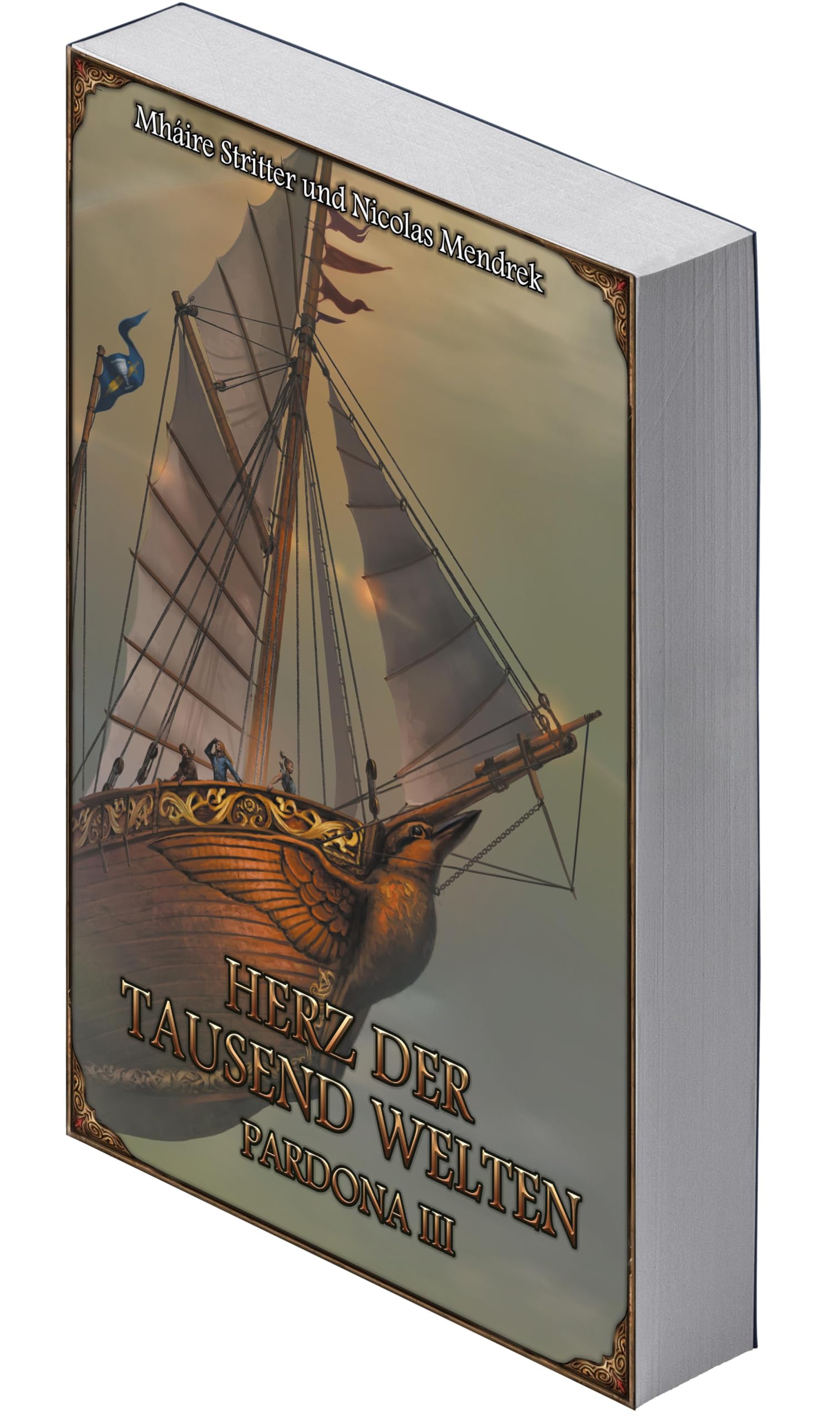 Herz der tausend Welten - Pardona III Historical Fiction