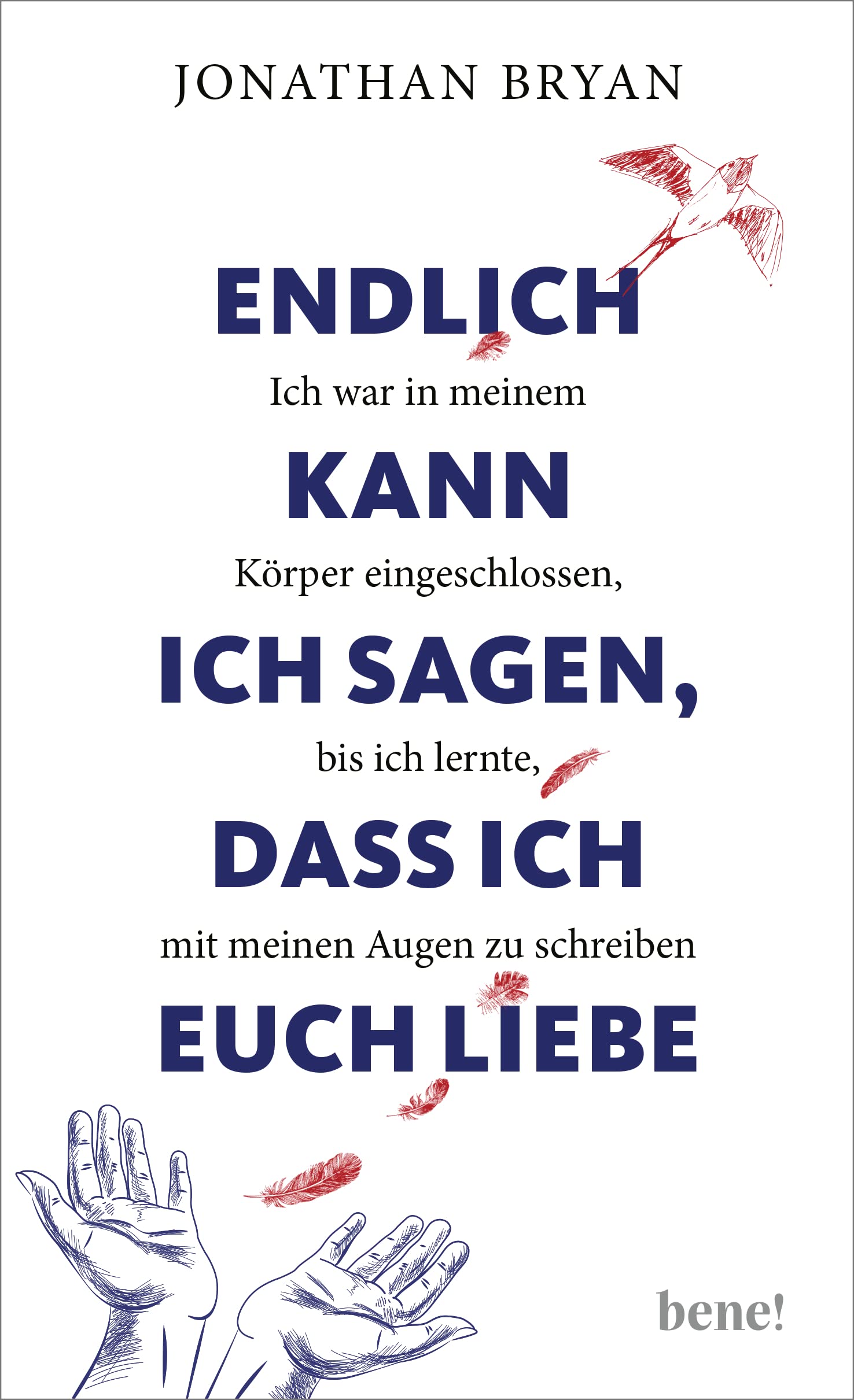 Endlich kann ich sagen, dass ich euch liebe Art & Literature Books