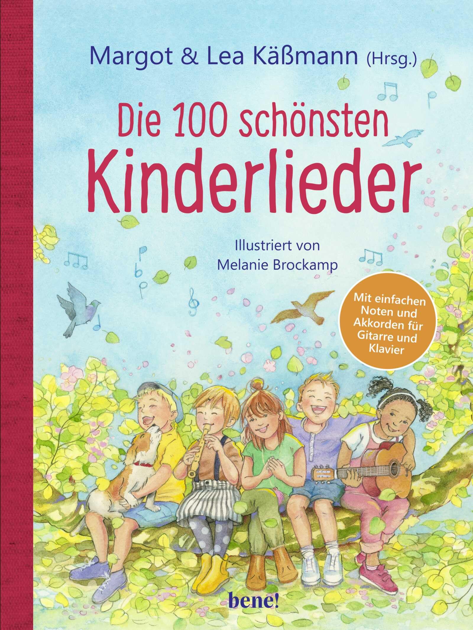 Die 100 schönsten Kinderlieder - Mit einfachen Noten und Akkorden für Gitarre und Klavier Sheet Music