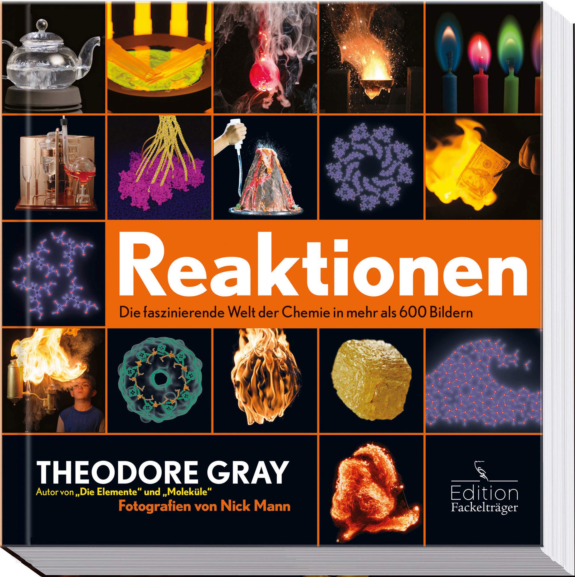 Reaktionen: Die faszinierende Welt der Chemie in über 600 Bildern Photography