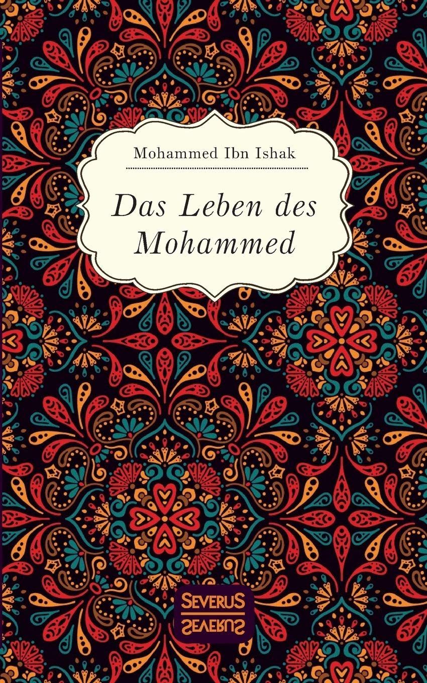 Das Leben des Mohammed: mit einem Vorwort versehen von Christiane Beetz Personalities