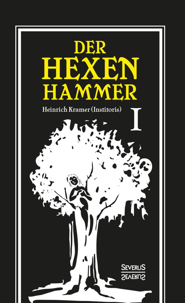 Der Hexenhammer: Malleus Maleficarum.: Erster Teil Film, Art & Culture