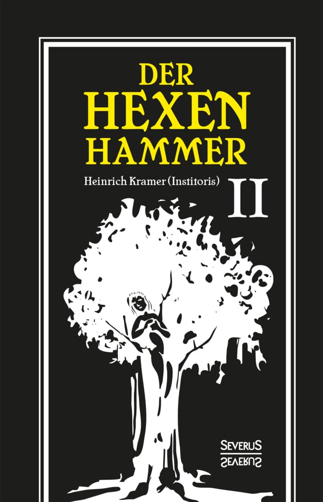 Der Hexenhammer: Malleus Maleficarum.: Zweiter Teil Film, Art & Culture