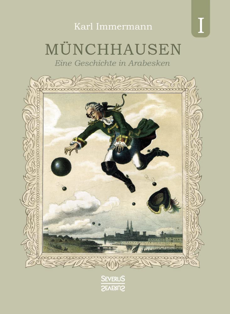 Münchhausen. Band 1: Eine Geschichte in Arabesken Fairy Tales & Legends