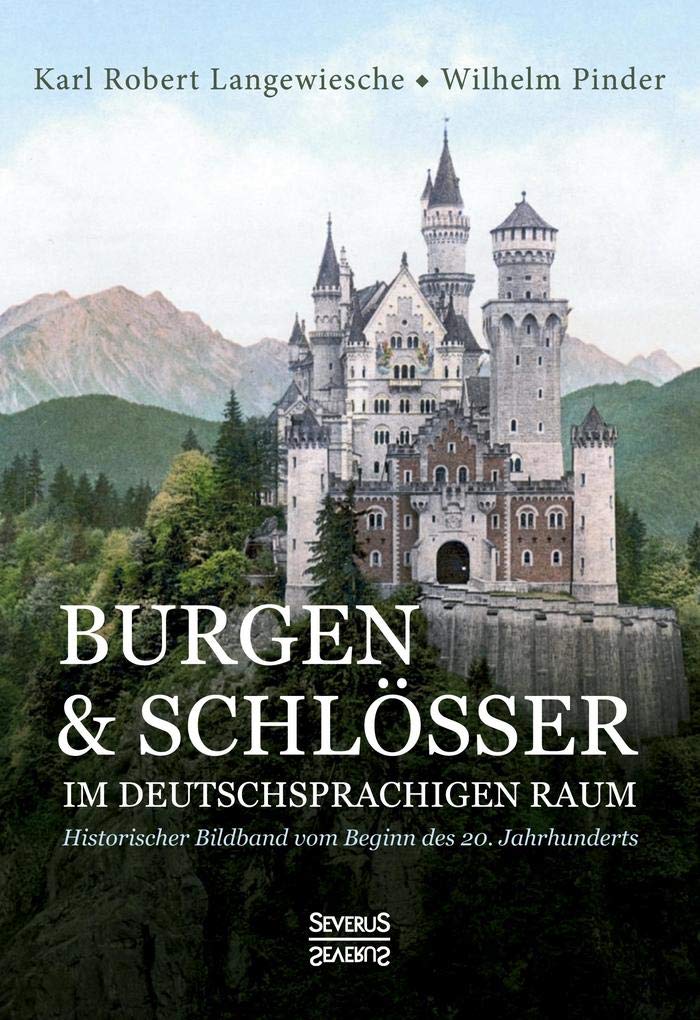 Burgen und Schlösser im deutschsprachigen Raum Architecture