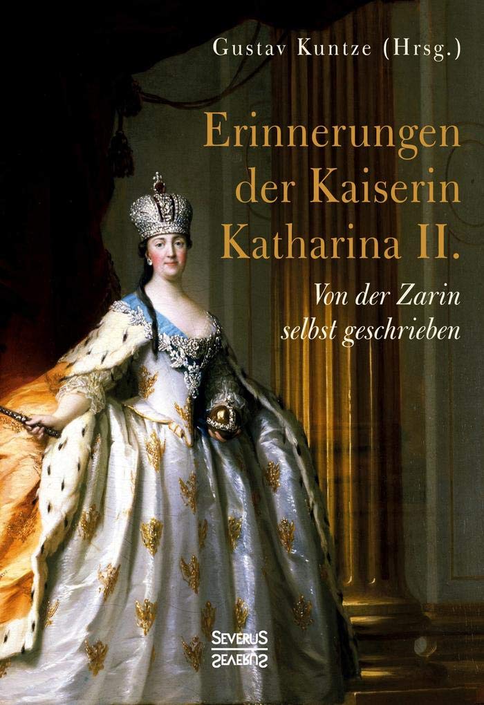 Erinnerungen der Kaiserin Katharina II. Personalities