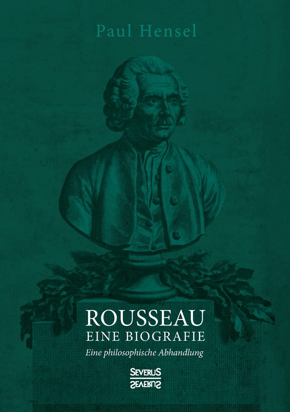 Product Image: Rousseau. Eine Biografie