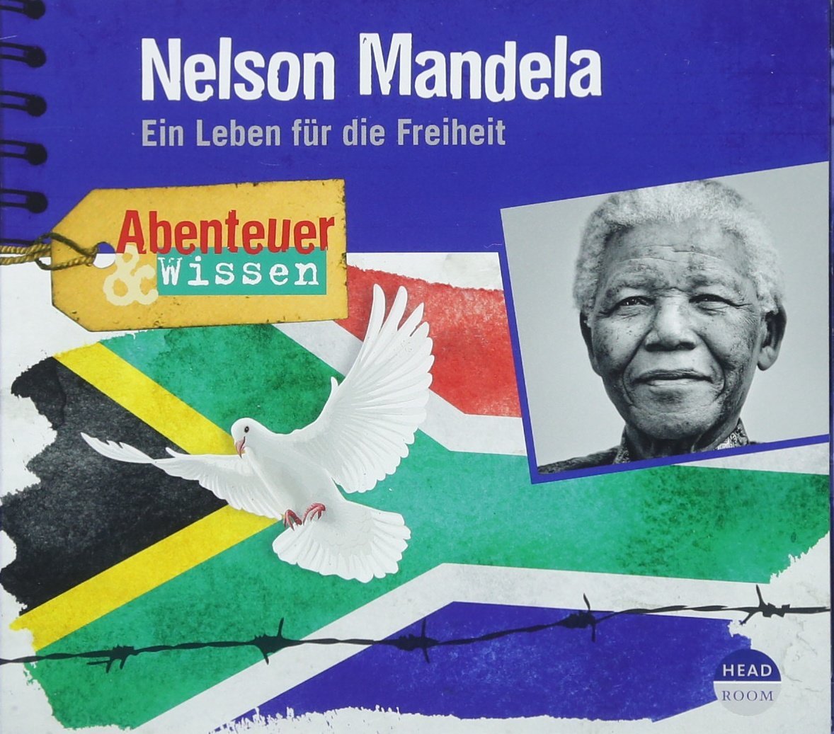 Abenteuer & Wissen: Nelson Mandela Memories