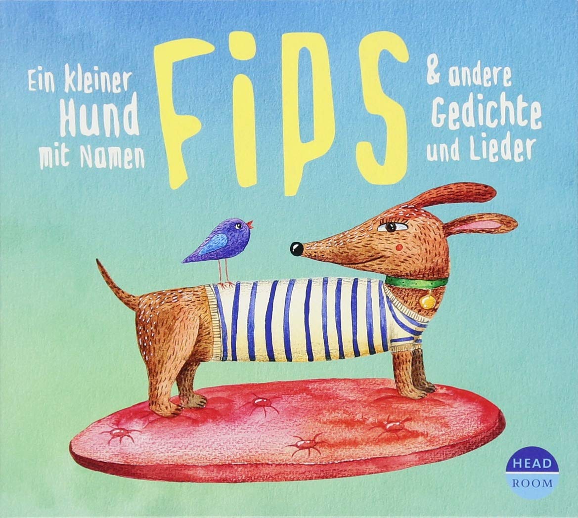 Ein kleiner Hund mit Namen Fips & andere Gedichte und Lieder cd