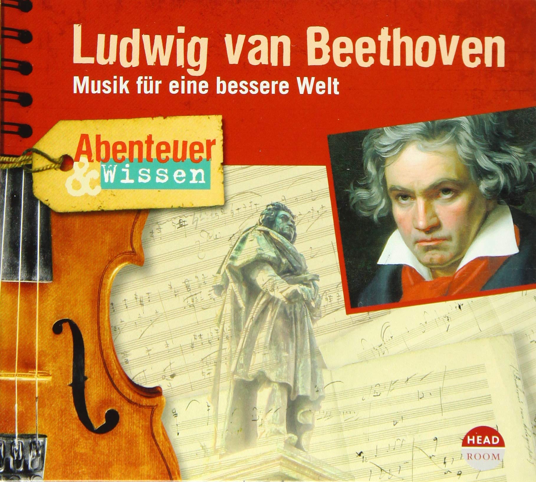 Abenteuer & Wissen: Ludwig van Beethoven: Musik für eine bessere Welt Memories