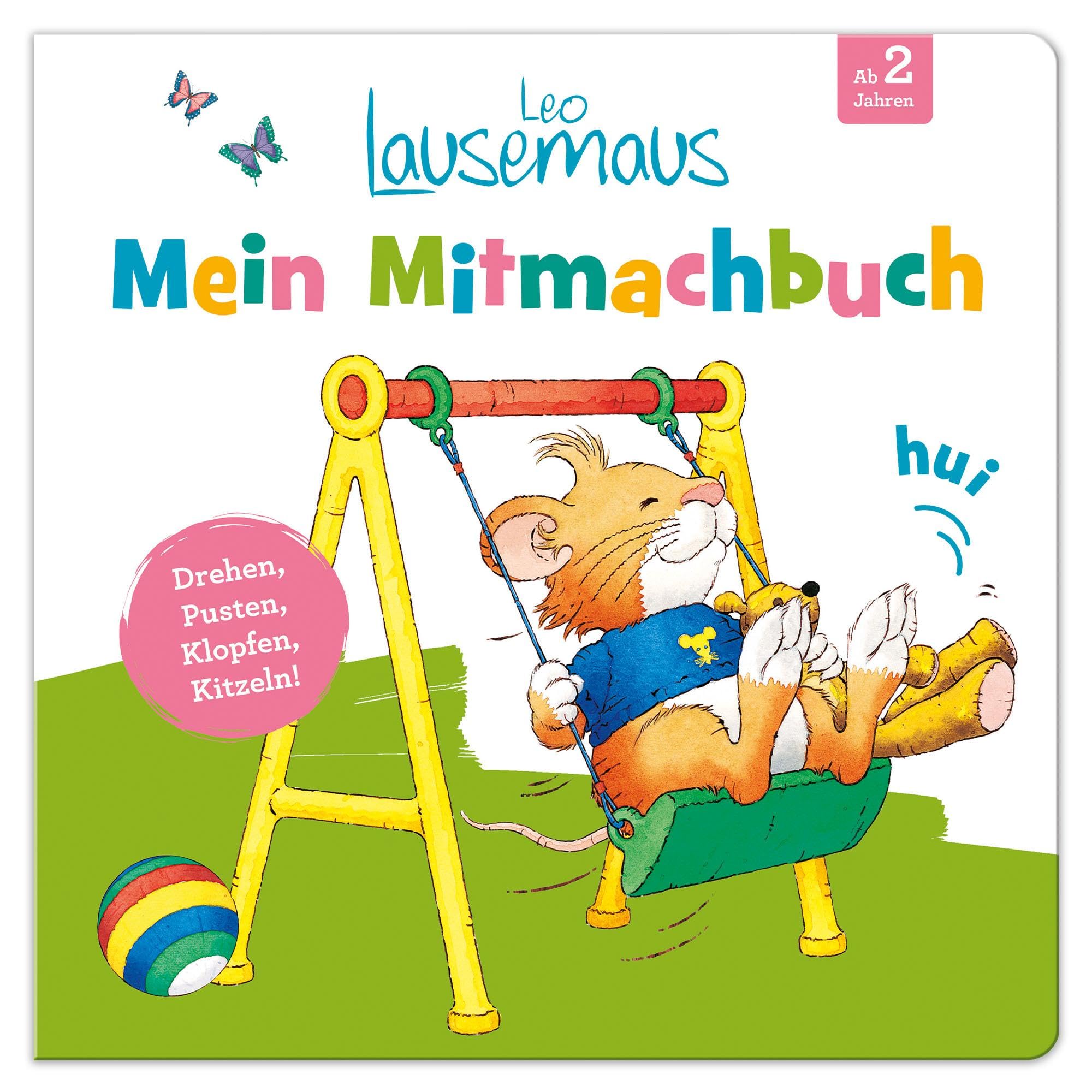 Leo Lausemaus - Mein Mitmachbuch: Drehen, Pusten, Klopfen, Kitzeln! Tiptoi & Games