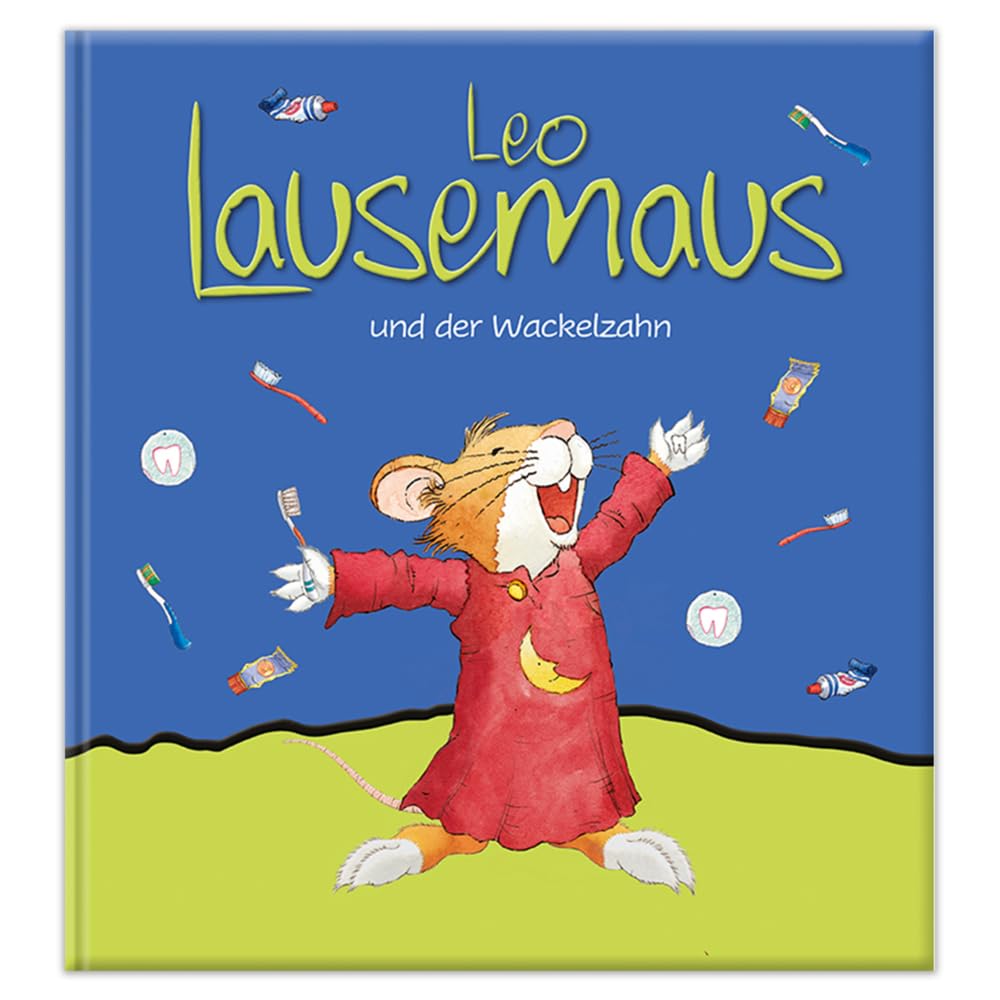 Leo Lausemaus und der Wackelzahn Non-fiction