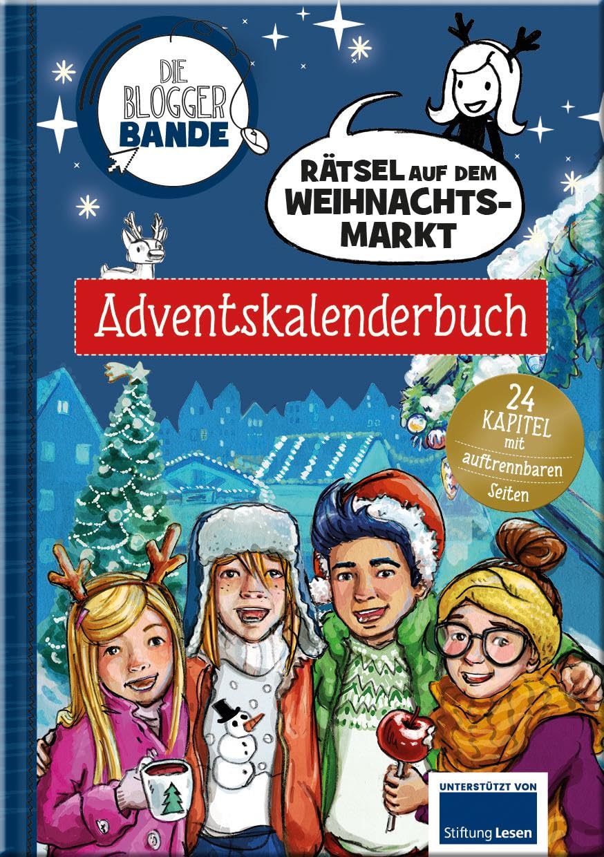 Die Bloggerbande - Rätsel auf dem Weihnachtsmarkt: Adventskalenderbuch: 24 Kapitel mit auftrennbaren Seiten und Stickerbogen Manga
