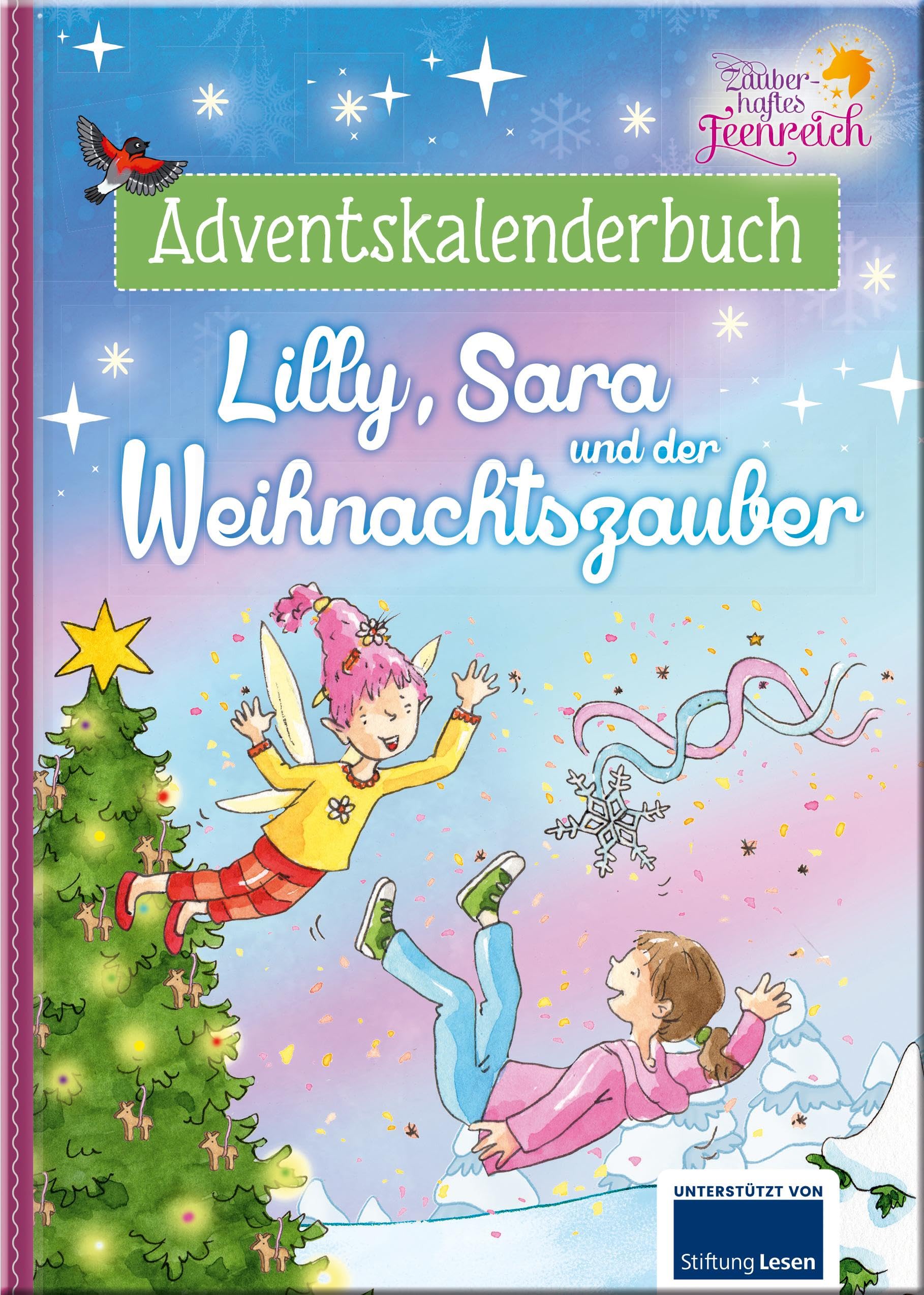 Zauberhaftes Feenreich - Lilly, Sara und der Weihnachtszauber: Adventskalenderbuch mit auftrennbaren Seiten für Kinder ab 7 Jahren Non-fiction