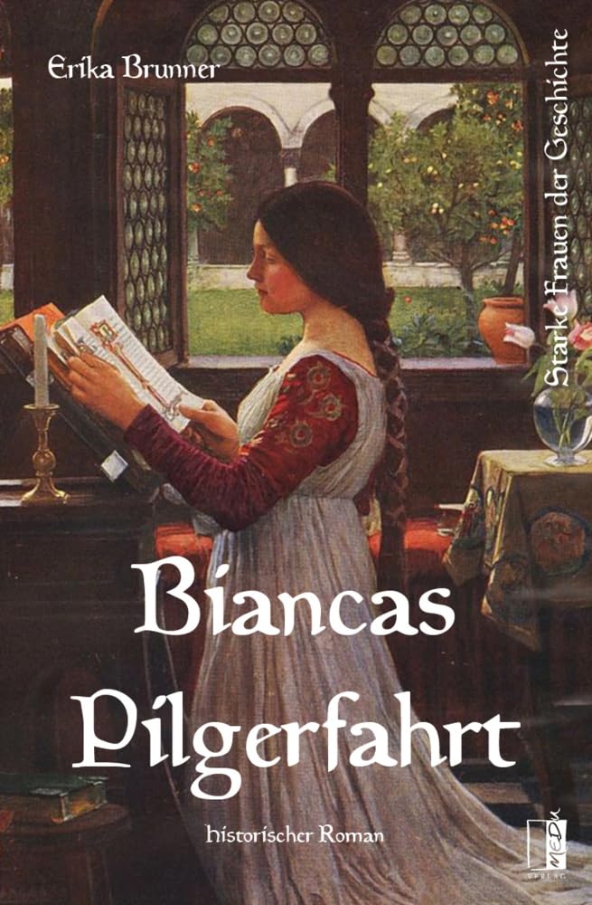 Biancas Pilgerfahrt Historical Fiction