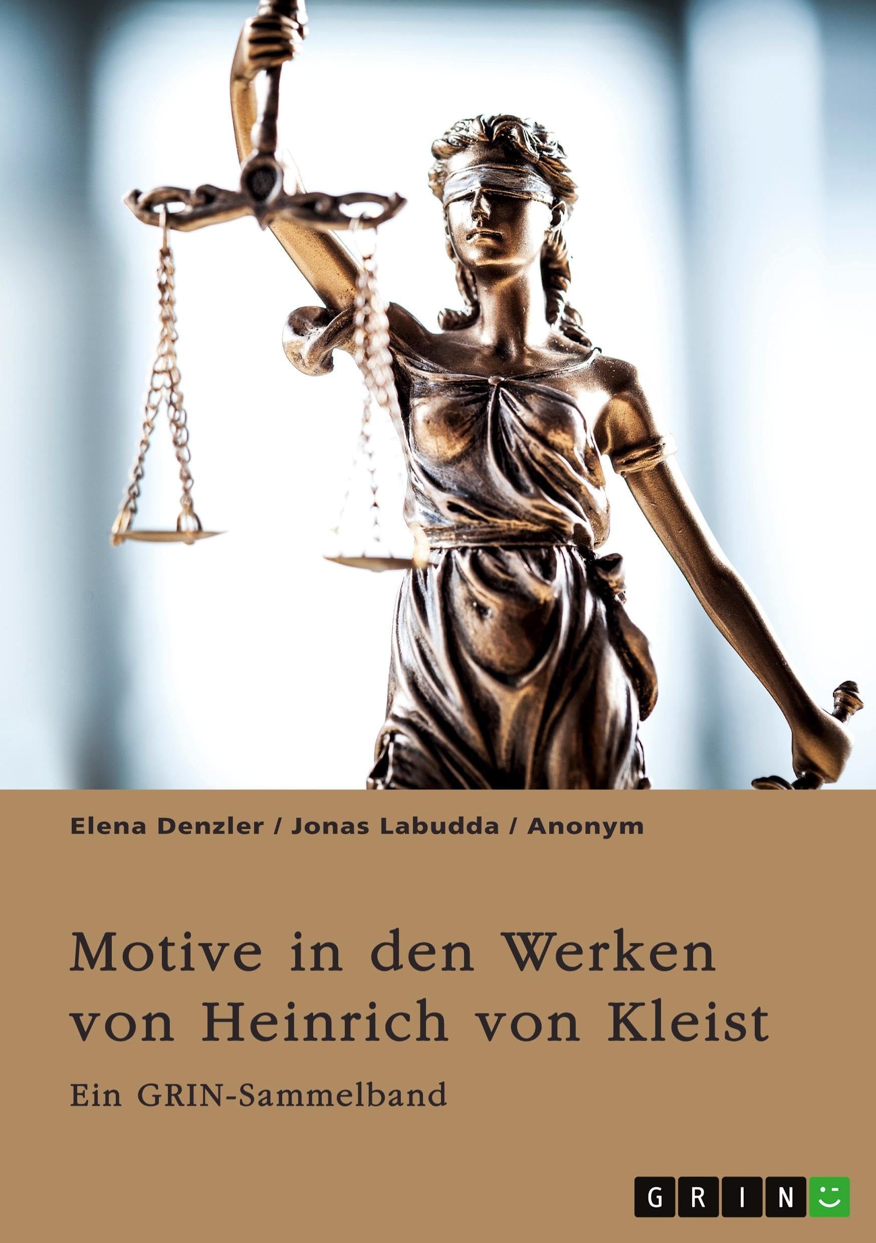 Motive in den Werken von Heinrich von Kleist. Der Sündenfall, Gewalt und Schuld Contemporary literature Books