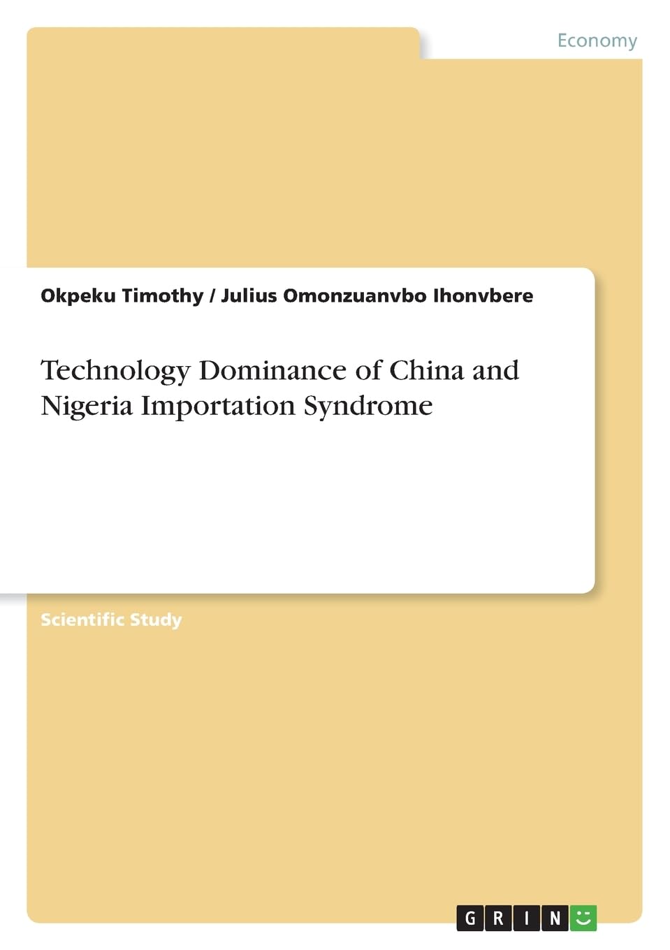 Technology Dominance of China and Nigeria Importation Syndrome Law