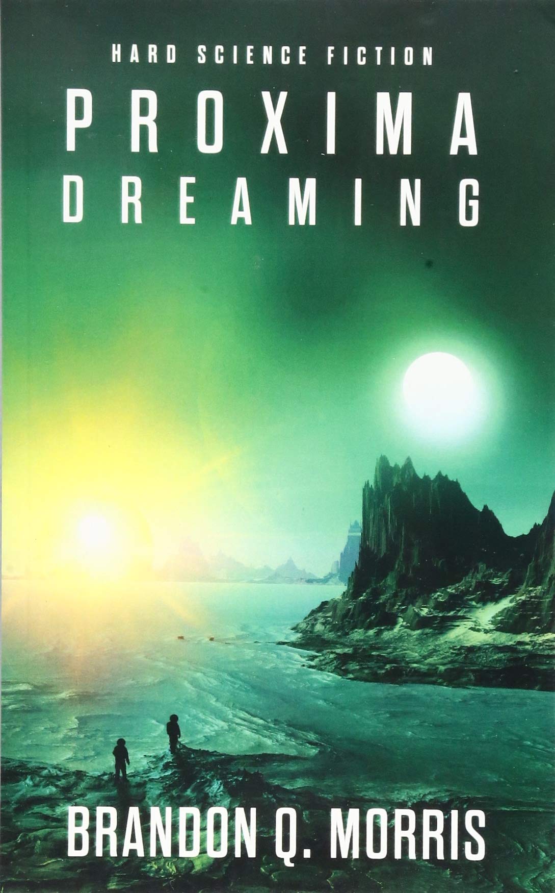 Proxima Dreaming Contemporary literature Books