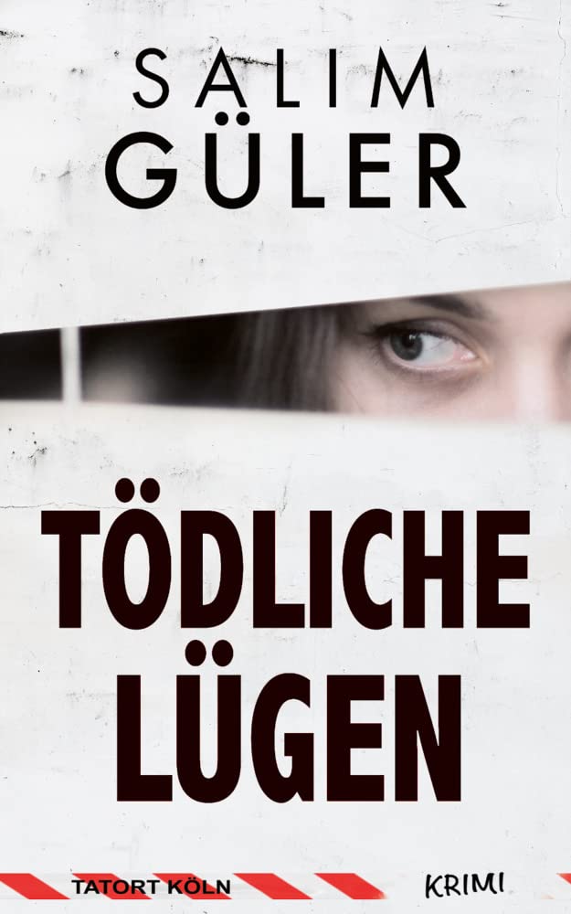Tödliche Lügen - Tatort Köln Contemporary literature
