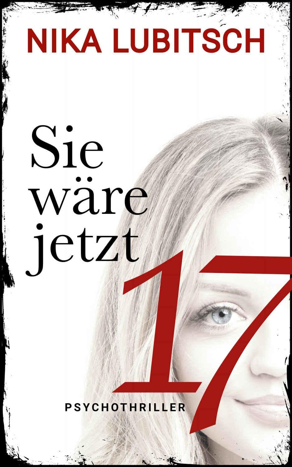 Sie wäre jetzt 17 Contemporary literature