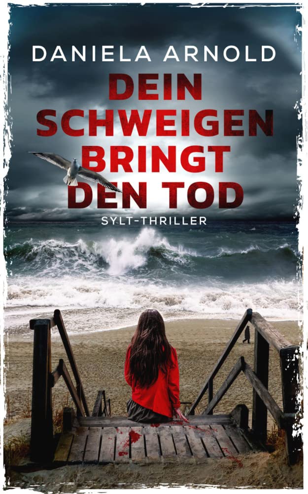 Dein Schweigen bringt den Tod: Sylt-Thriller Contemporary literature