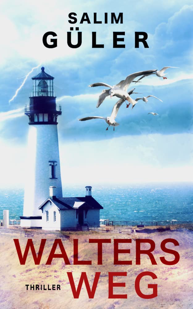 Walters Weg: Thriller Action & Adventure