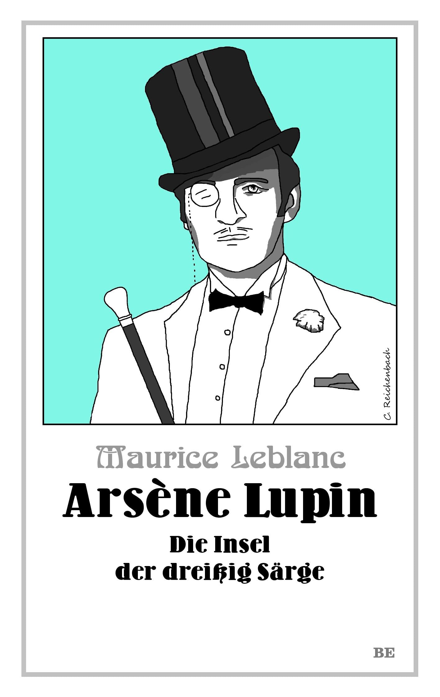 Arsène Lupin - Die Insel der dreißig Särge (Die Abenteuer des Arsène Lupin) Action & Adventure