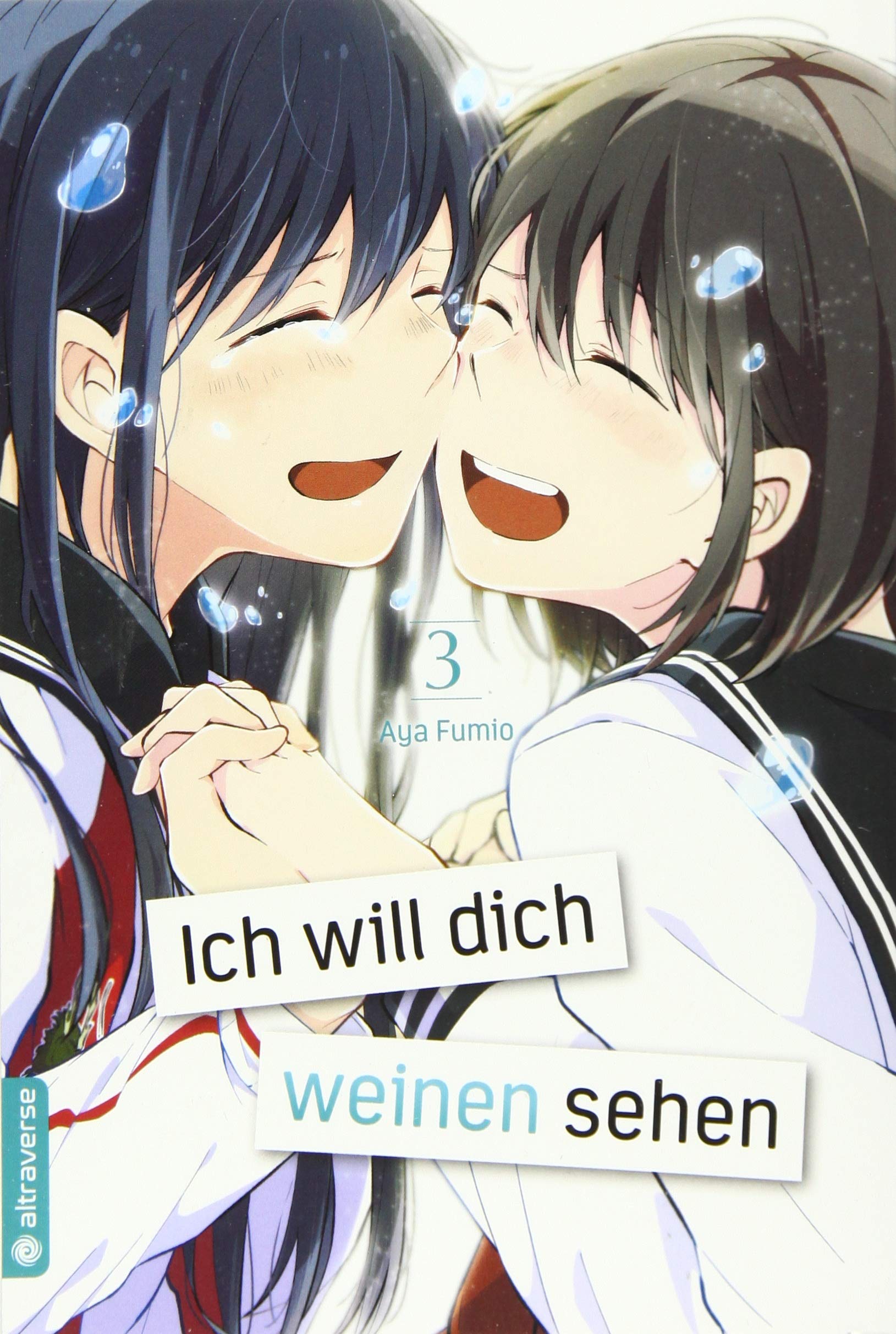 Ich will dich weinen sehen 03 Manga