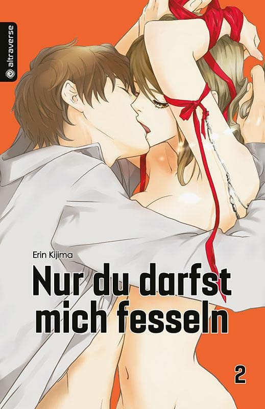 Nur du darfst mich fesseln 02 Manga