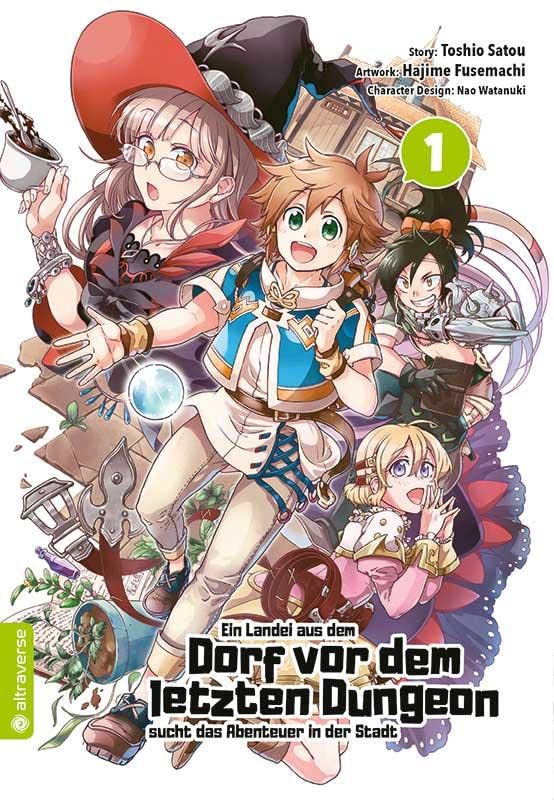 Ein Landei aus dem Dorf vor dem letzten Dungeon sucht das Abenteuer in der Stadt 01 Manga