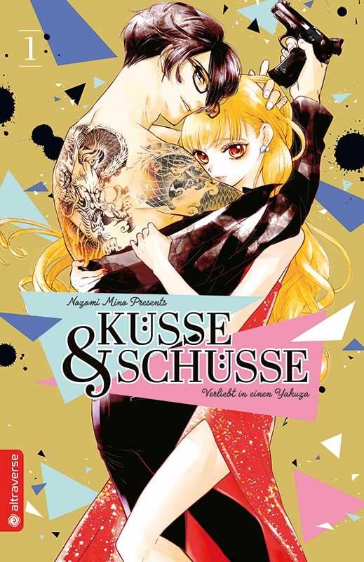 Küsse und Schüsse - Verliebt in einen Yakuza 01 Manga