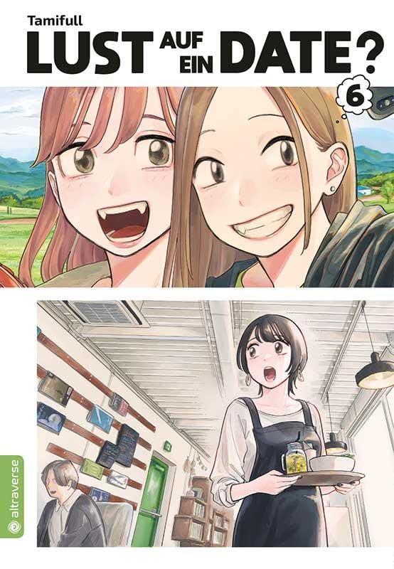 Lust auf ein Date? 06 Manga