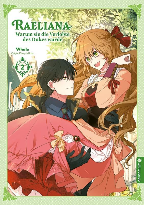 Raeliana - Warum sie die Verlobte des Dukes wurde 02 Manga