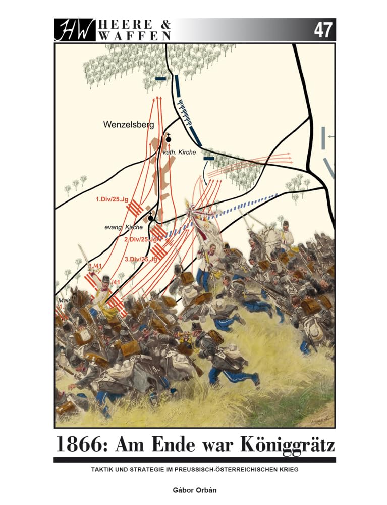 1866: Am Ende war Königgrätz. Politics & History